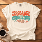 Crocheting? Probably T-Shirt