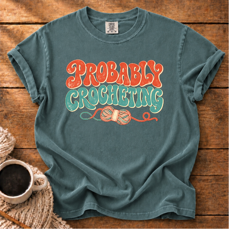 Crocheting? Probably T-Shirt