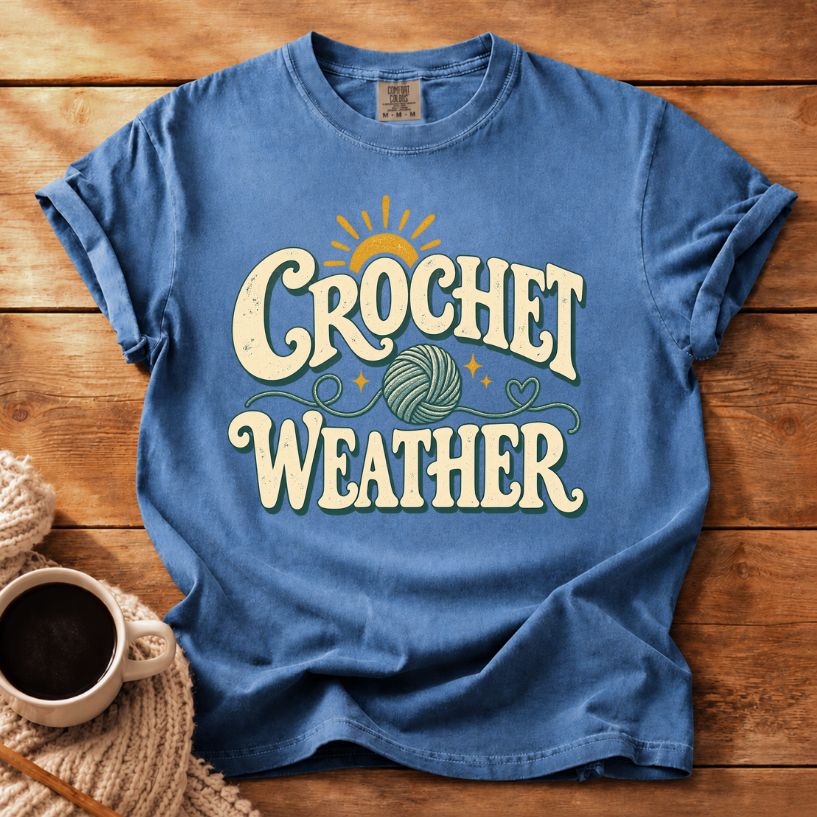 Sunny Crochet Weather Probably T-Shirt
